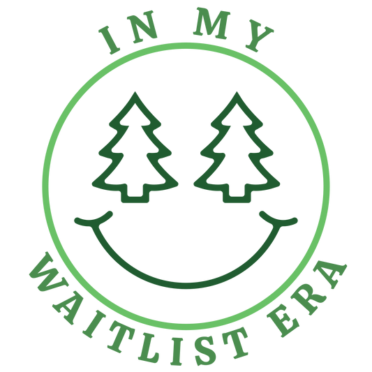 (PRE-ORDER) Waitlist Era